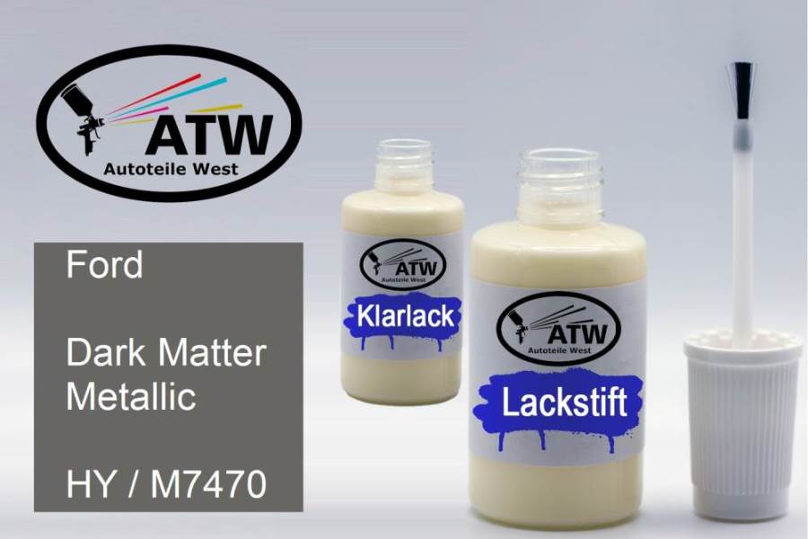 Ford, Dark Matter Metallic, HY / M7470: 20ml Lackstift + 20ml Klarlack - Set, von ATW Autoteile West.